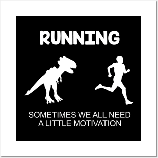 Running Motivation And Funny Dinosaur Meme Posters and Art